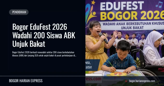 Bogor EduFest 2026 Wadahi 200 Siswa ABK Unjuk Bakat