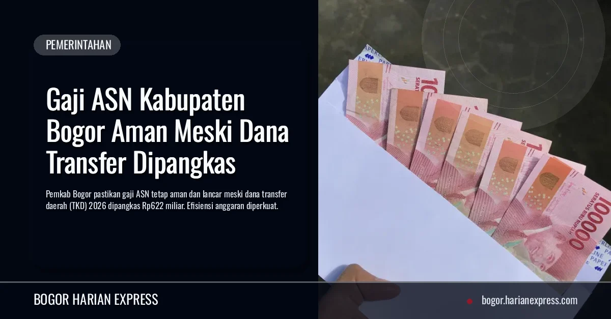 Gaji ASN Kabupaten Bogor Aman Meski Dana Transfer Dipangkas