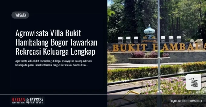 Agrowisata Villa Bukit Hambalang Bogor Tawarkan Rekreasi Keluarga Lengkap