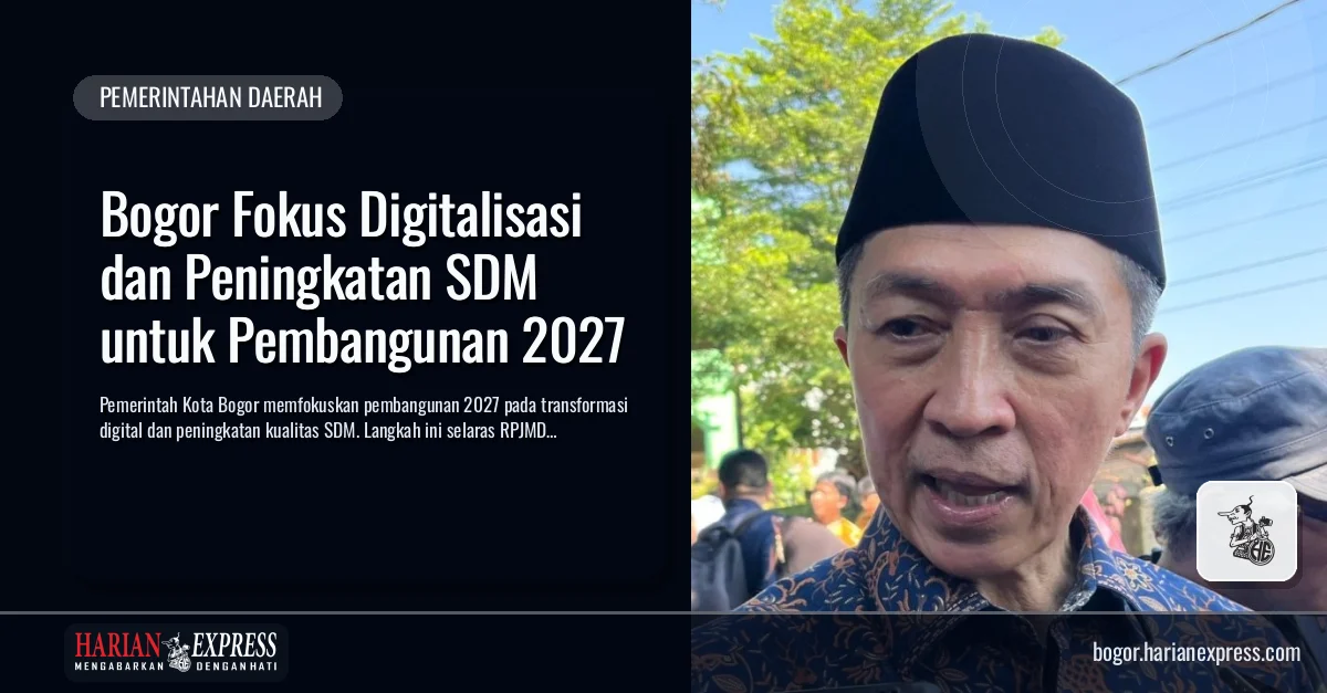 Bogor Fokus Digitalisasi dan Peningkatan SDM untuk Pembangunan 2027