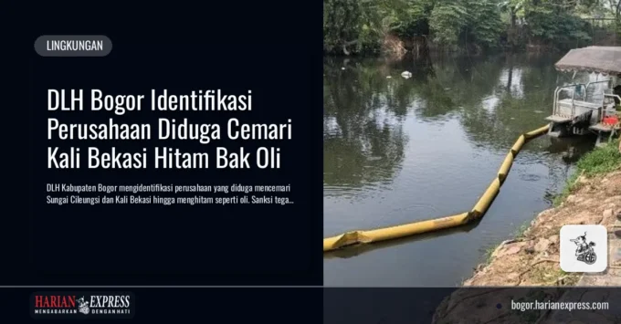 DLH Bogor Identifikasi Perusahaan Diduga Cemari Kali Bekasi Hitam Bak Oli