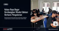 Kebun Raya Bogor Kembangkan Wisata Edukasi Berbasis Pengalaman