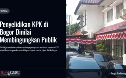 Penyelidikan KPK di Bogor Dinilai Membingungkan Publik