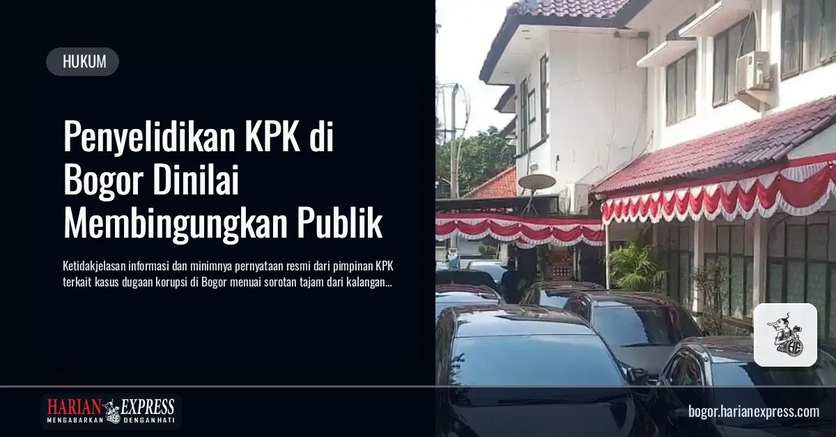 Penyelidikan KPK di Bogor Dinilai Membingungkan Publik