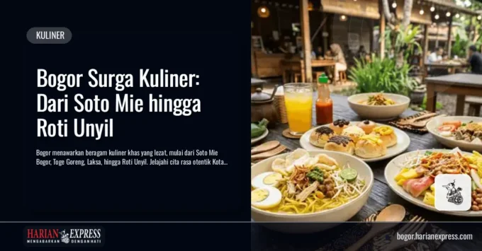 Bogor Surga Kuliner: Dari Soto Mie hingga Roti Unyil