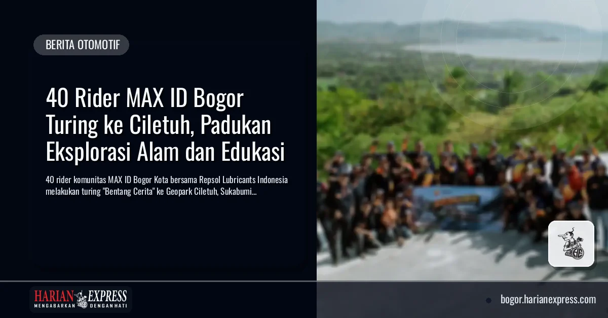 40 Rider MAX ID Bogor Turing ke Ciletuh, Padukan Eksplorasi Alam dan Edukasi