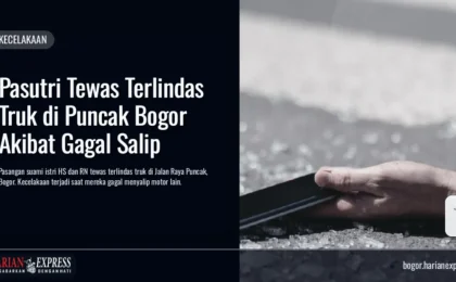 Pasutri Tewas Terlindas Truk di Puncak Bogor Akibat Gagal Salip
