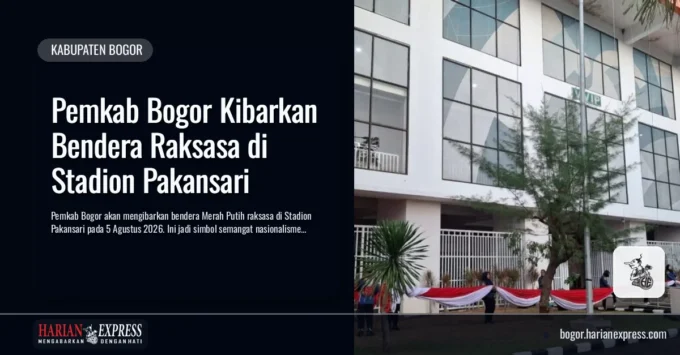 Pemkab Bogor Kibarkan Bendera Raksasa di Stadion Pakansari