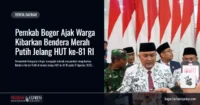 Pemkab Bogor Ajak Warga Kibarkan Bendera Merah Putih Jelang HUT ke-81 RI