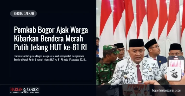 Pemkab Bogor Ajak Warga Kibarkan Bendera Merah Putih Jelang HUT ke-81 RI