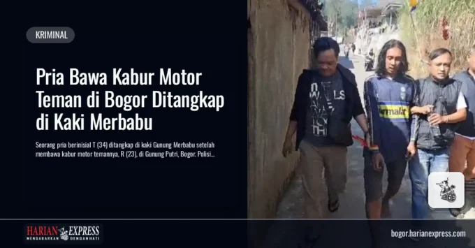 Pria Bawa Kabur Motor Teman di Bogor Ditangkap di Kaki Merbabu