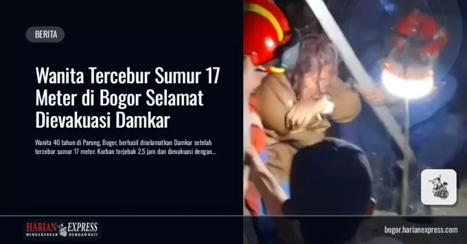 Wanita Tercebur Sumur 17 Meter di Bogor Selamat Dievakuasi Damkar