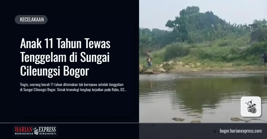 Anak 11 Tahun Tewas Tenggelam di Sungai Cileungsi Bogor