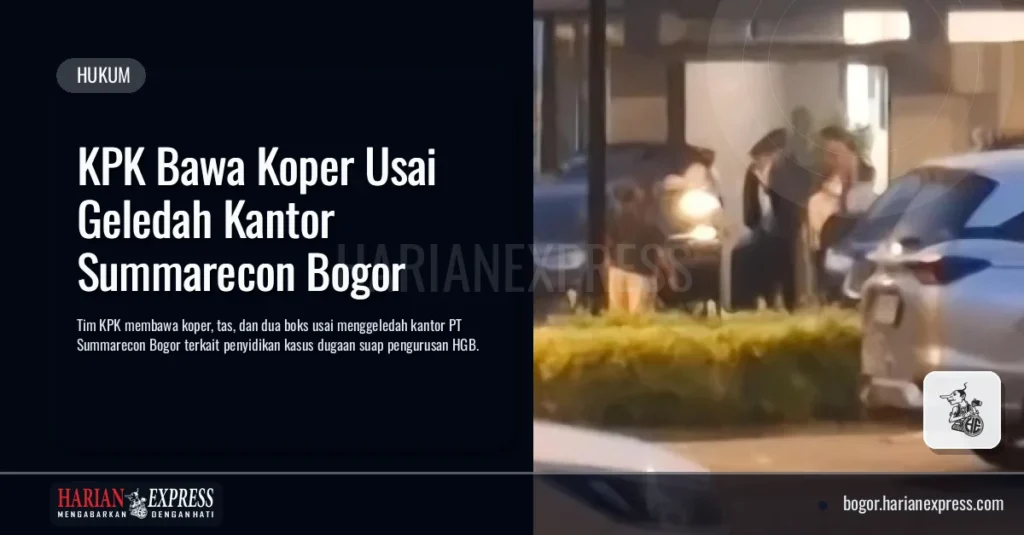 KPK Bawa Koper Usai Geledah Kantor Summarecon Bogor
