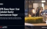 KPK Bawa Koper Usai Geledah Kantor Summarecon Bogor