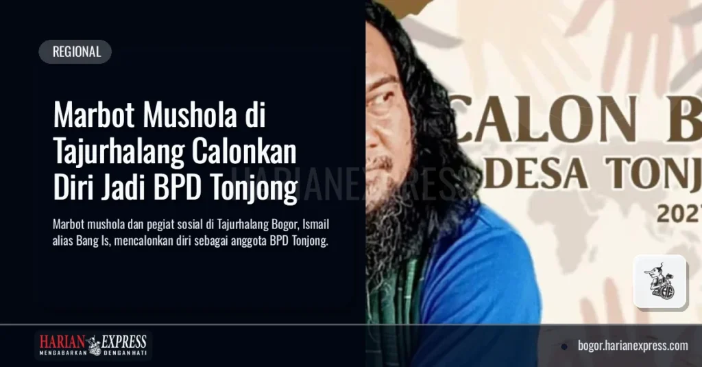 Marbot Mushola di Tajurhalang Calonkan Diri Jadi BPD Tonjong