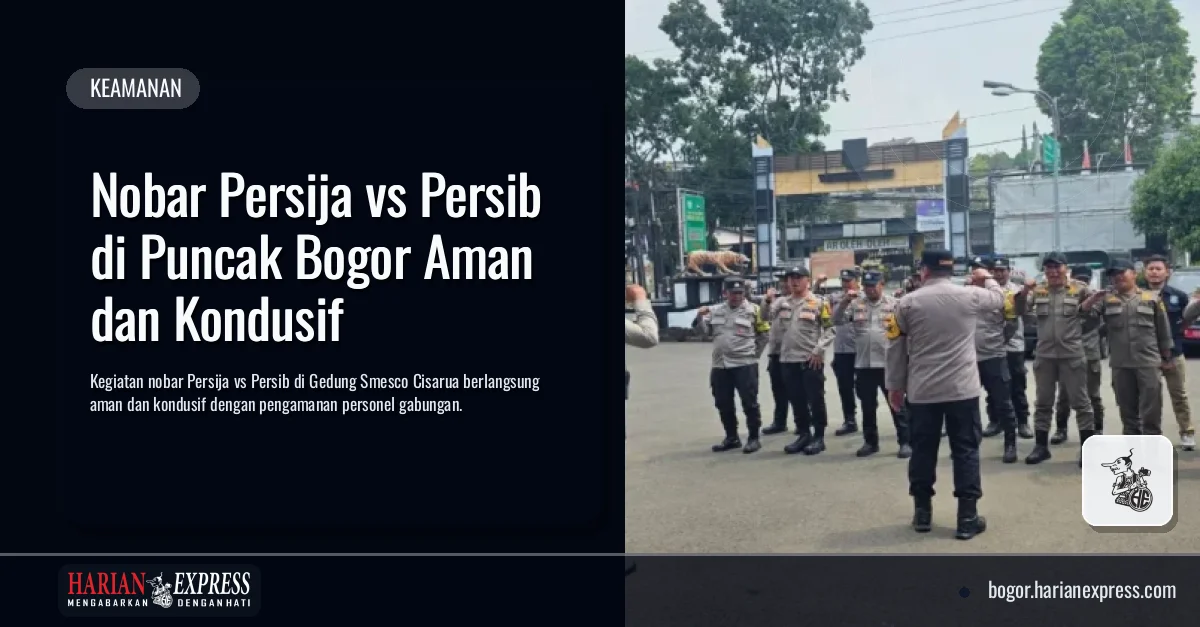 Nobar Persija vs Persib di Puncak Bogor Aman dan Kondusif