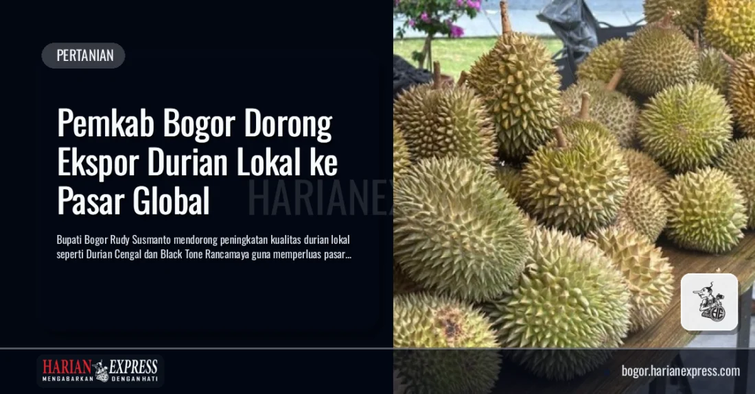 Pemkab Bogor Dorong Ekspor Durian Lokal ke Pasar Global