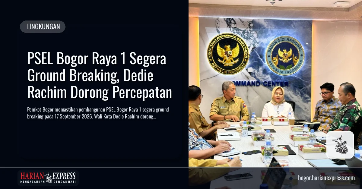 PSEL Bogor Raya 1 Segera Ground Breaking, Dedie Rachim Dorong Percepatan