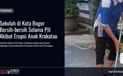Sekolah di Kota Bogor Bersih-bersih Selama PJJ Akibat Erupsi Anak Krakatau