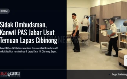 Sidak Ombudsman, Kanwil PAS Jabar Usut Temuan Lapas Cibinong