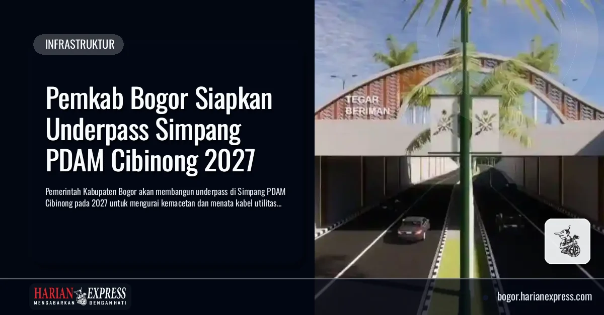 Pemkab Bogor Siapkan Underpass Simpang PDAM Cibinong 2027