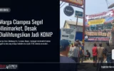Warga Ciampea Segel Minimarket, Desak Dialihfungsikan Jadi KDMP