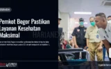 Pemkot Bogor Pastikan Layanan Kesehatan Maksimal